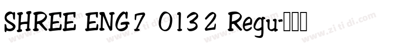 SHREE ENG7 0132 Regu字体转换